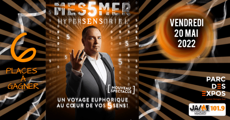 Gagnants Pour Le Spectacle De Messmer Hypersensoriel Vendredi 20 Mai   Jeu Messmer Mai 2022 768x403 